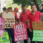 COMUNIDADES DE EL SALVADOR Y GUATEMALA EXIGEN CIERRE DE LA MINA CERRO BLANCO